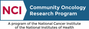 logo that reads NCI Community Oncology Research Program. A program of the National Cancer Institute of the National Institutes of Health